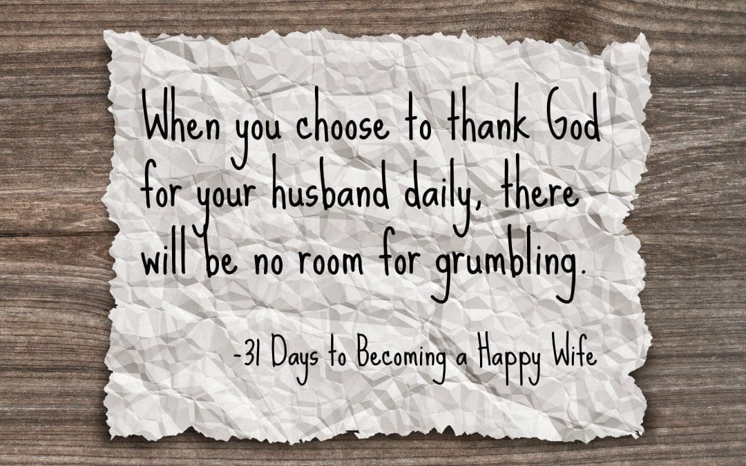 Thursday:  Thanks or Grumbling?