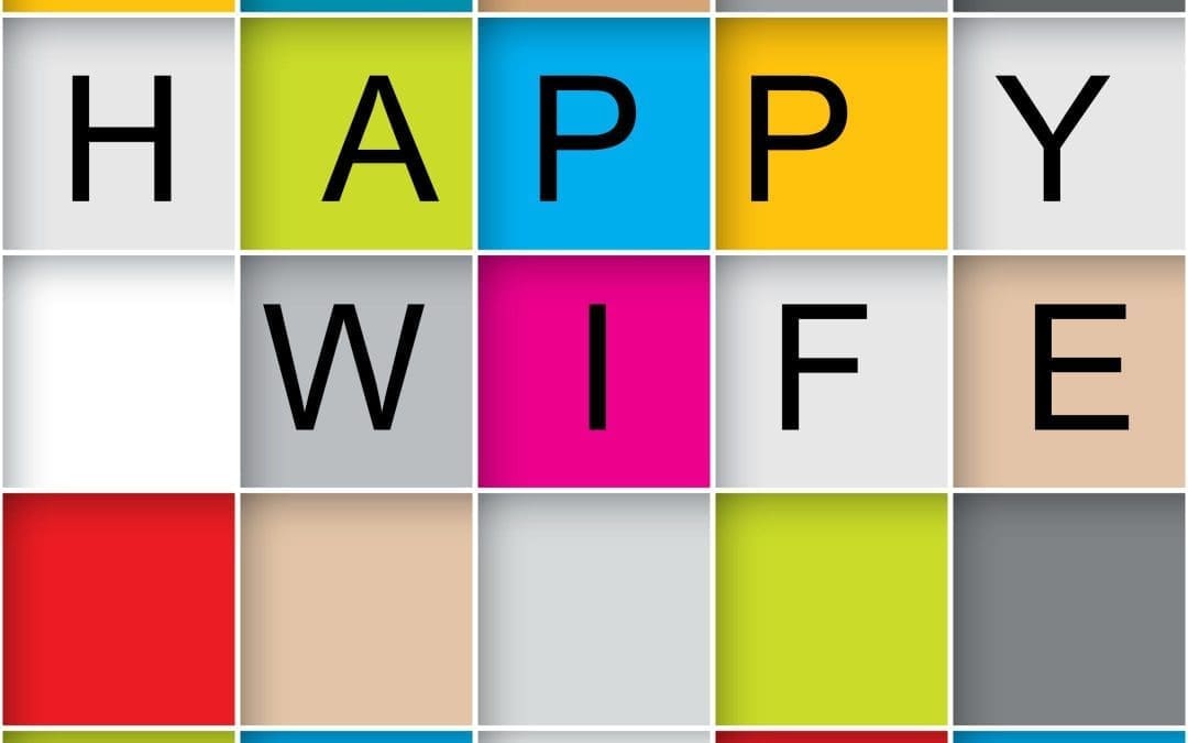 Wednesday:  I Am a Happy Wife