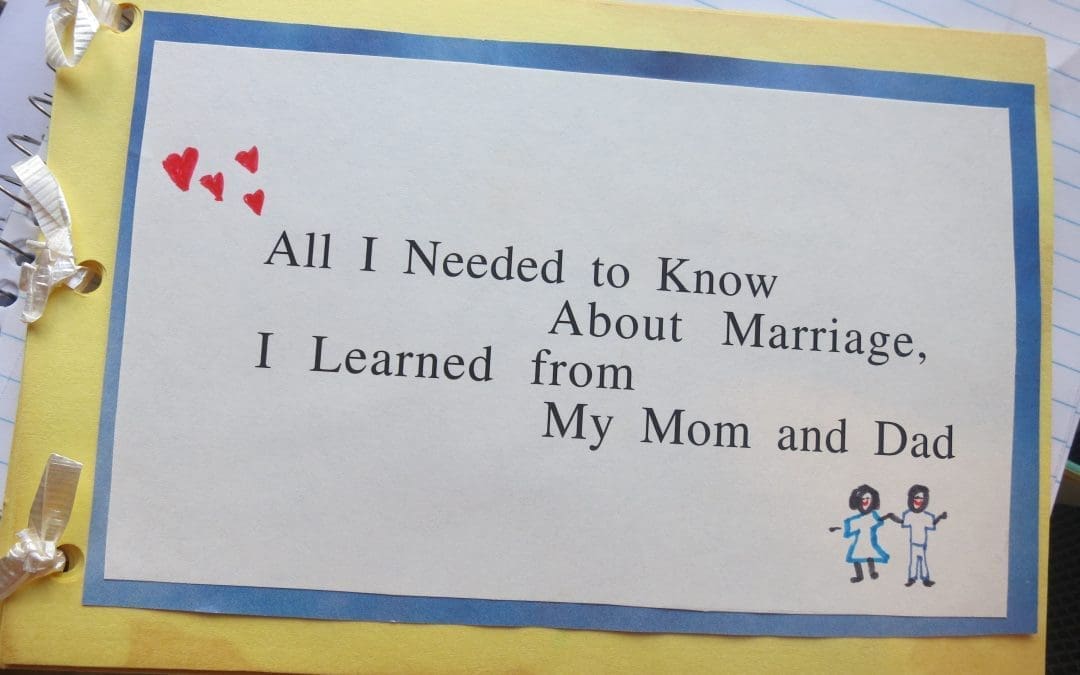 All I Needed to Know About Marriage, I Learned From My Mom and Dad