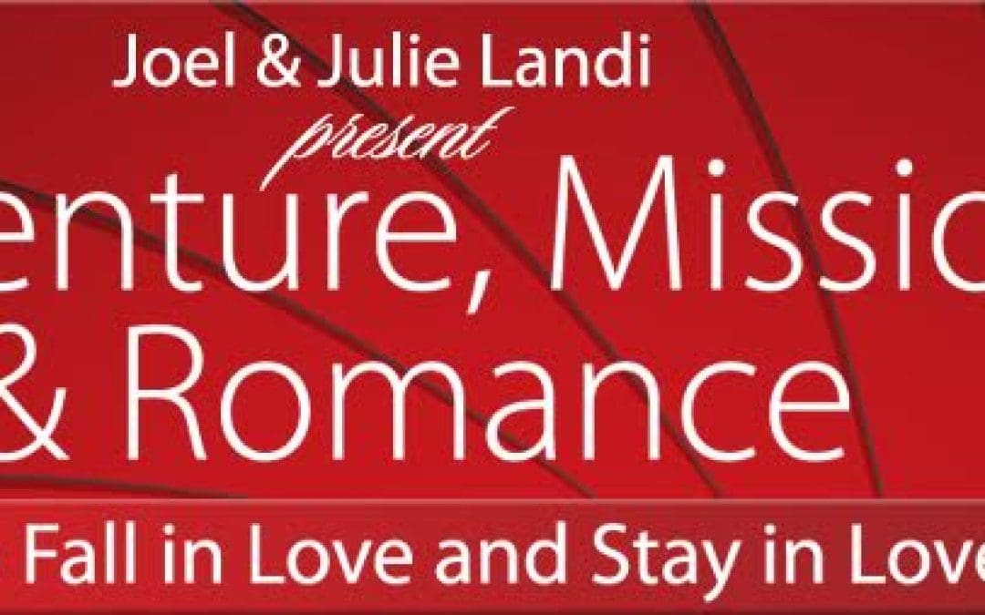 Free Marriage Summit: Adventure, Mission and Romance!