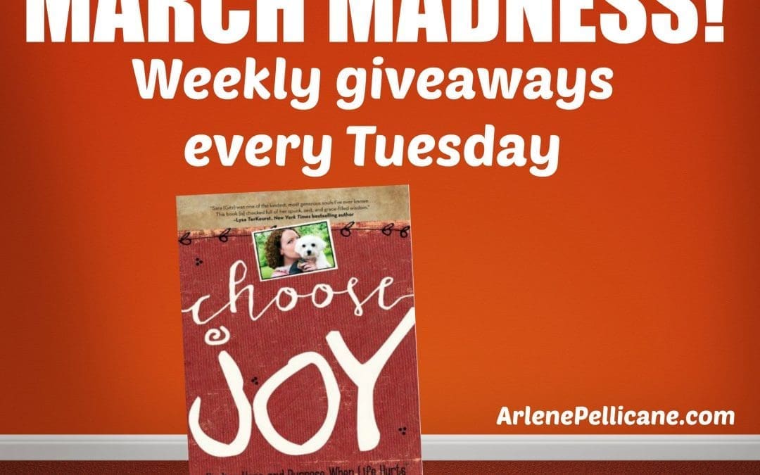March Madness Book Giveaway: Choose Joy – Finding Hope and Purpose When Life Hurts