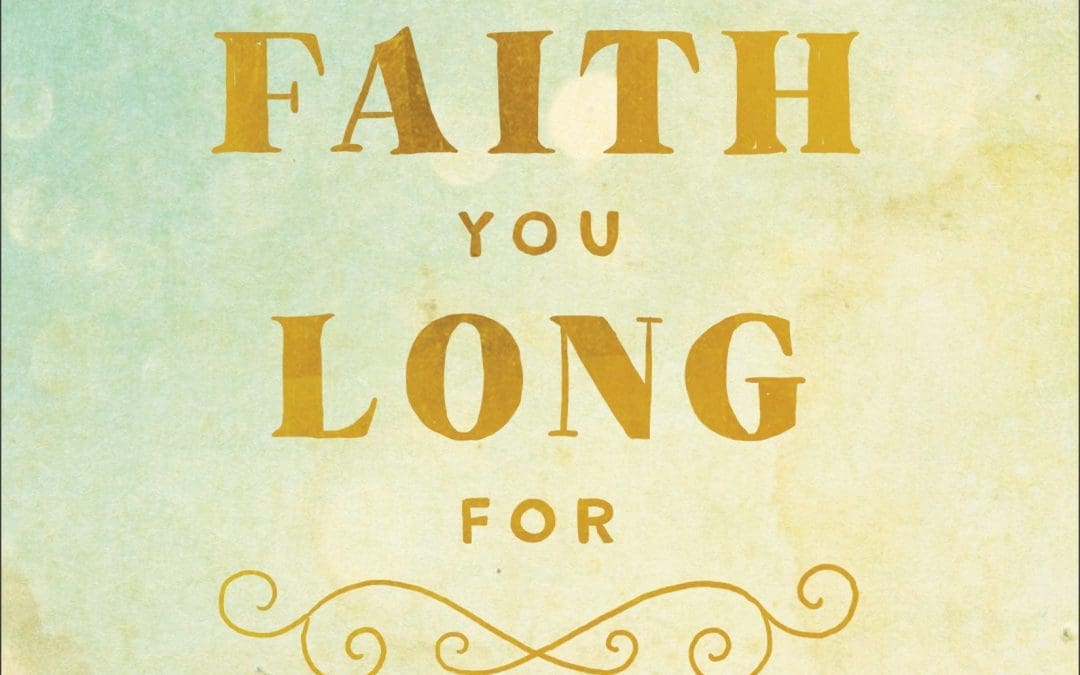 Book Giveaway:  Take Hold of the Faith You Long For by Sharon Jaynes