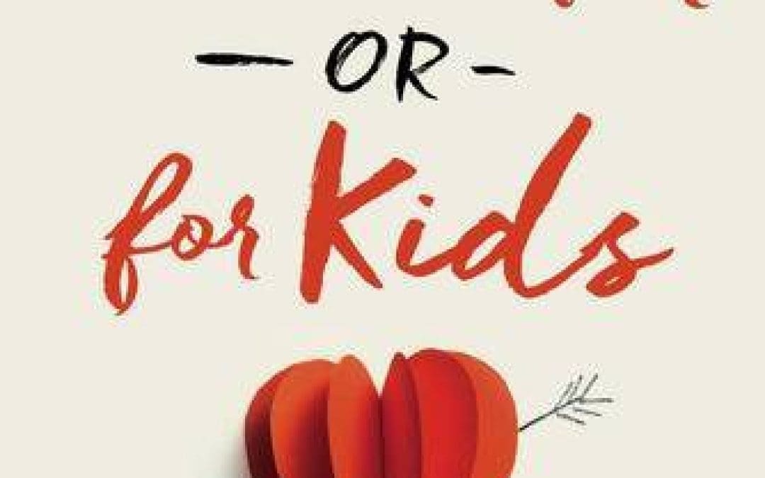 Book Giveaway:  For Better or For Kids by Patrick and Ruth Schwenk
